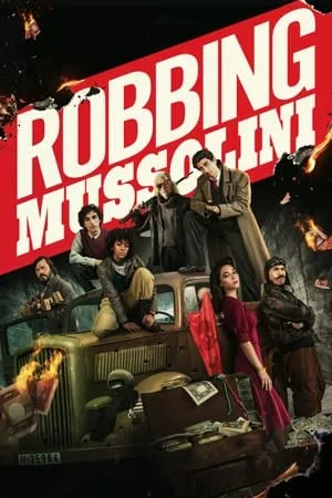 Filmyhit Robbing Mussolini 2022 Hindi+English Full Movie WEB-DL 480p 720p 1080p Download