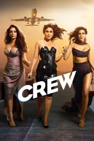 Filmyhit Crew 2024 Hindi Full Movie WEB-DL 480p 720p 1080p Download