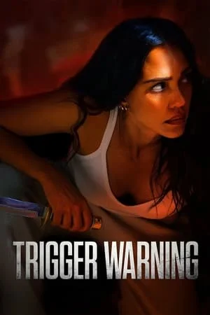 Filmyhit Trigger Warning (2024) Hindi+English Full Movie WEB-DL 480p 720p 1080p Download