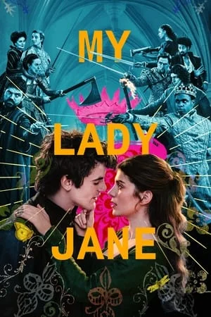 Filmyhit My Lady Jane (Season 1) 2024 Hindi+English Web Series WEB-DL 480p 720p 1080p Download